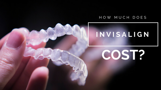 Invisalign® Costs Invisalign® Costs